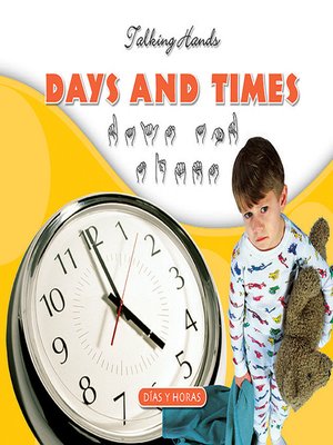 cover image of Days and Times/Dias y Horas